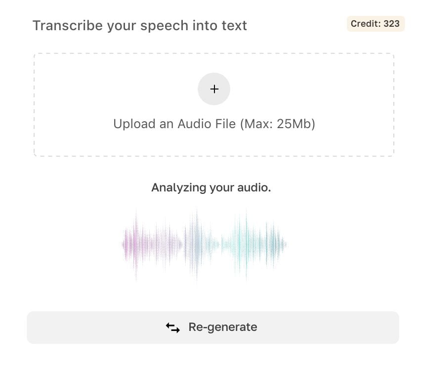 Transcribe your speech into text.